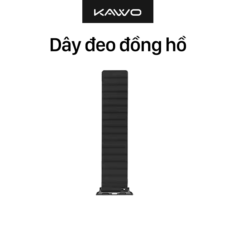 Dây đeo đồng hồ Kavvo| Chất liệu Silicon - Nam châm | Phù hợp cho đồng hồ loại 20mm, 22mm - Hàng chính hãng