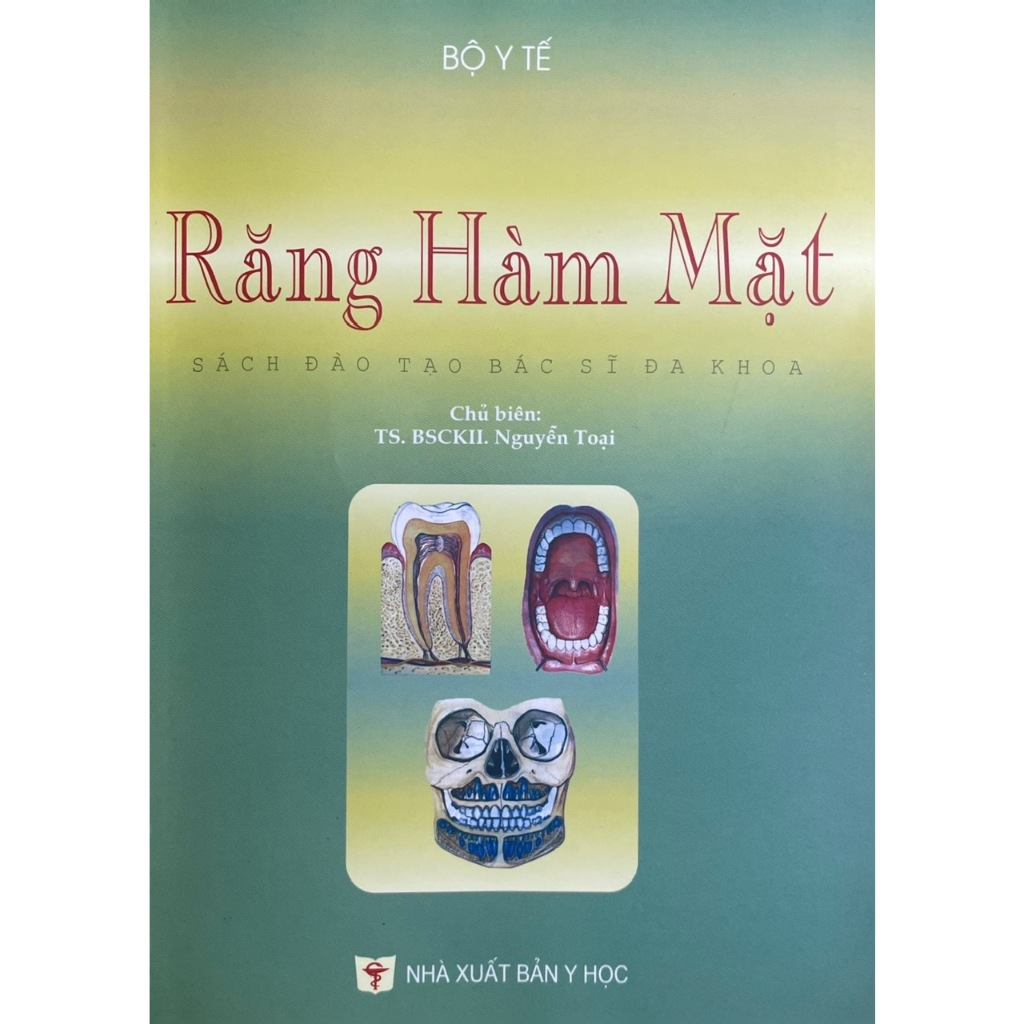 Sách - Răng Hàm Mặt- Sách Đào Tạo Bác Sĩ Đa Khoa