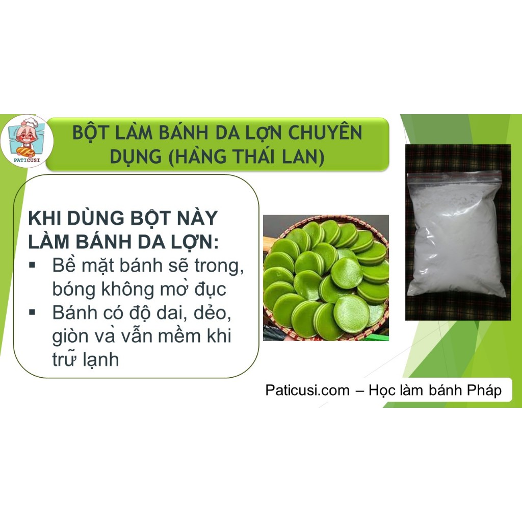 BỘT LÀM BÁNH DA LỢN THÁI LAN SIÊU DẺO DAI GIÒN