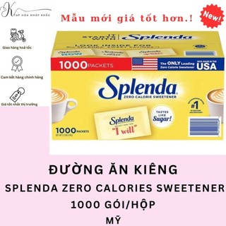 [MẪU MỚI - DATE 2026] ĐƯỜNG ĂN KIÊNG SPLENDA ZERO CALORIE SWEETENER 1000 GÓI CỦA MỸ