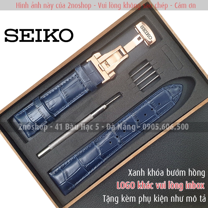 Dây đeo cho đồng hồ SEIKO, da bò dập vân cá sấu, chống hút mồ hôi, khoá bướm 2 nút bấm khắc logo theo yêu cầu - D2304