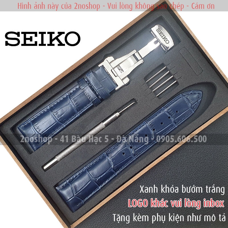 Dây đeo cho đồng hồ SEIKO, da bò dập vân cá sấu, chống hút mồ hôi, khoá bướm 2 nút bấm khắc logo theo yêu cầu - D2304