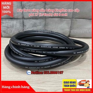 Dây bơm xăng dầu hãng Kingflex cao cấp phi 27 dài 8 mét