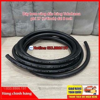 Dây bơm xăng dầu hãng Yokohama giá rẻ phi 27 dài 8 mét