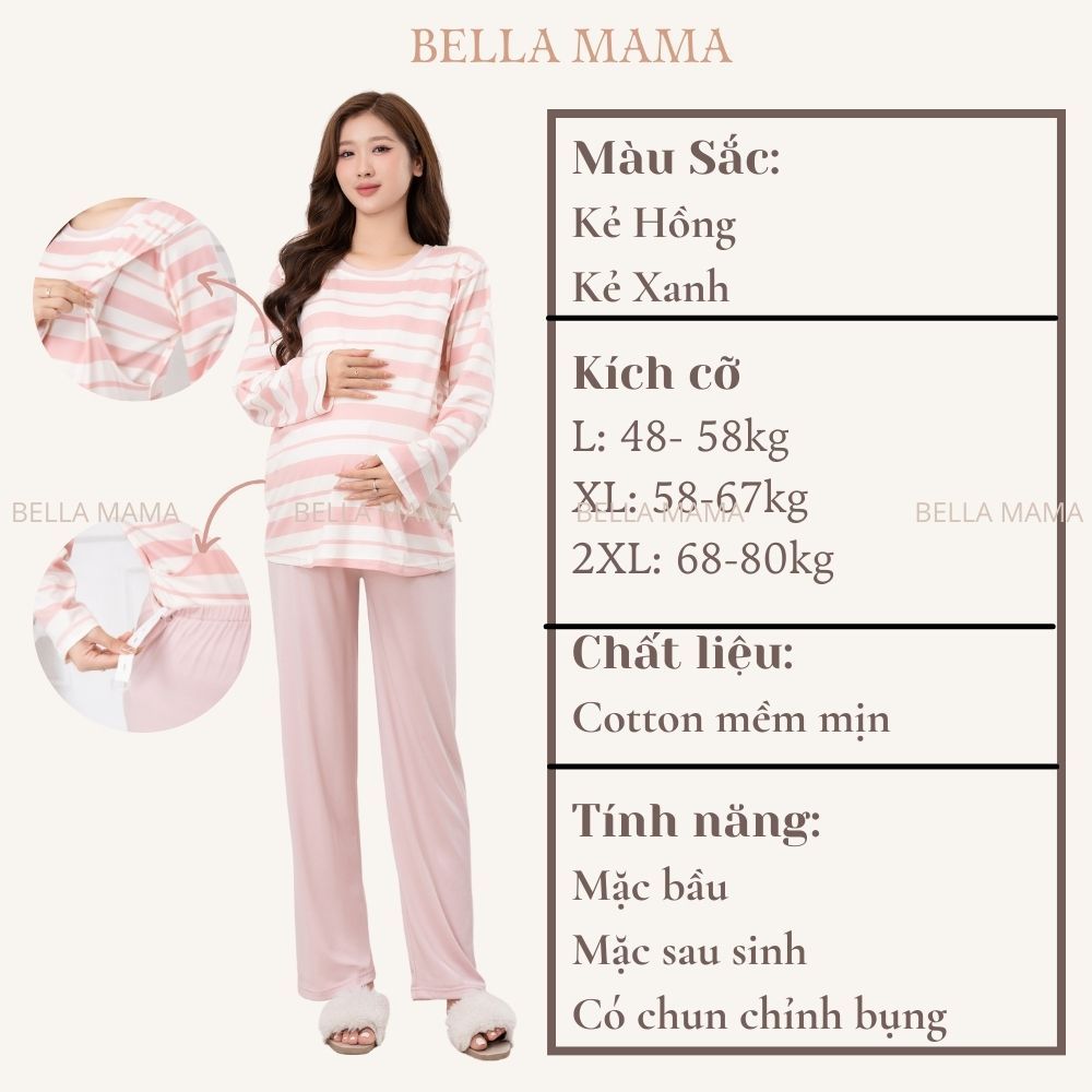 Bộ Bầu Mặc Nhà Cotton Đồ Bầu Sau Sinh Mở 2 Bên Cho Con Bú Và Quần Chun Chỉnh Bụng, Dài Tay Bella Mama - BN11