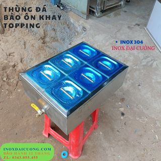 Thùng đá inox giữ lạnh khay topping/ thùng đá 6 khay inox 304 hot 2023