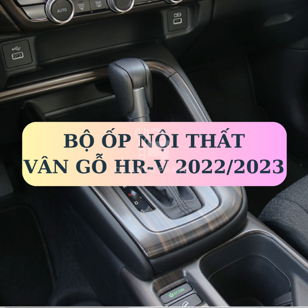 Bộ ốp trang trí nội thất xe Honda HRV 2022-2023 vân gỗ nâu và vân đá đen