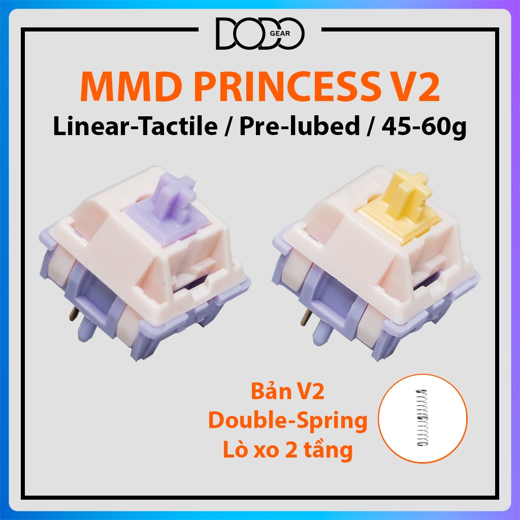 Switch MMD Princess 5 PIN Linear 45g Tactile 60g công tắc bàn phím Switch MMD Princess Linear Princes Tactile DoDo Gear
