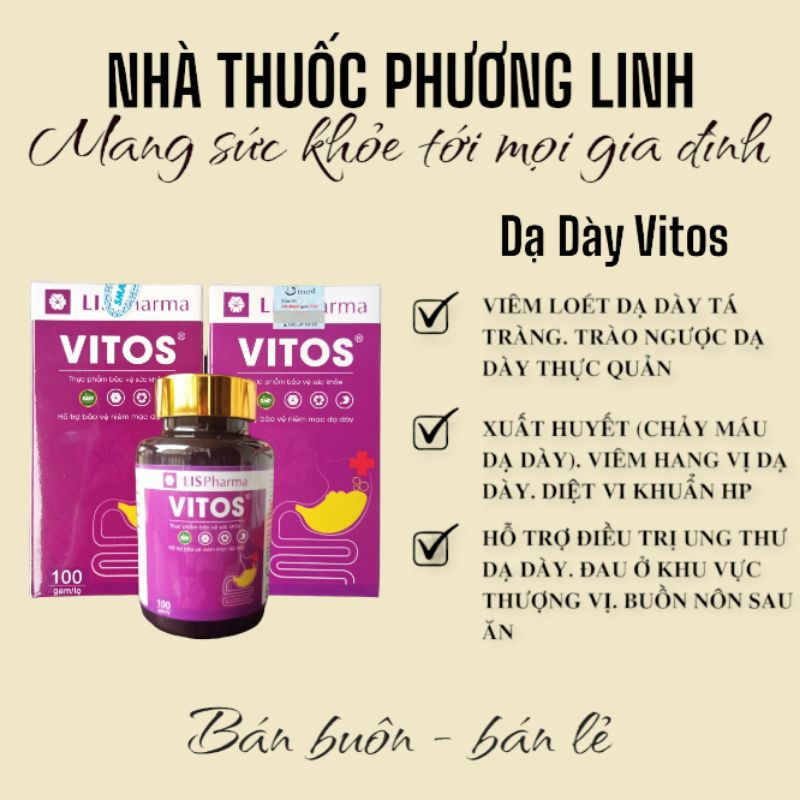 DẠ DÀY VITOS - Trào Ngược, Viêm Loét, Đau Hang Vị, Xung Huyết, Xuất Xuyết Dạ Dày, Khuẩn HP...