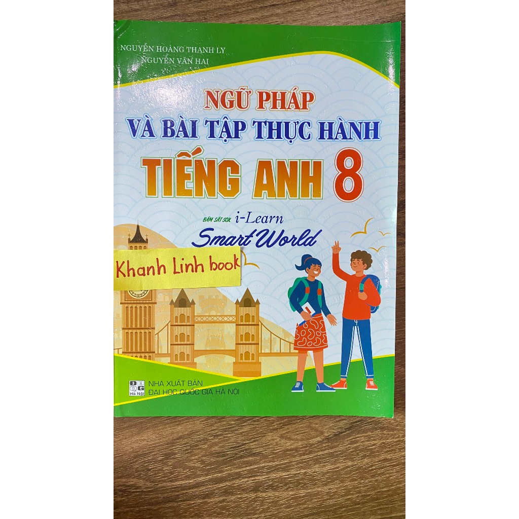 Sách - Ngữ Pháp Và Bài Tập Thực Hành Tiếng Anh 8
