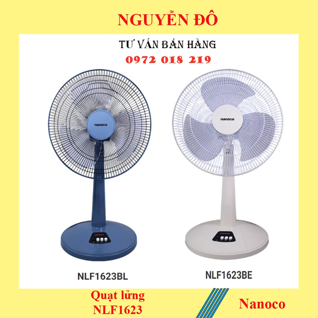 Quạt lửng 3 cánh Nanoco NLF1623, có 2 màu Xanh và Beige, với 3 cấp độ gió, quạt mát-độ bền cao, Đèn Nguyễn Đô