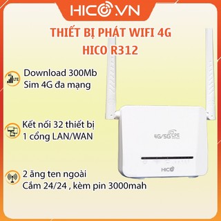 Bộ phát wifi 3g 4g cpe hico r312 tốc độ 300mb 1 cổng lan, có pin dự phòng 3000mah hỗ trợ 32 thiết bị kết nối mạng
