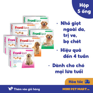 VEMEDIM FRONIL SPOT Loại Bỏ Ve Bọ Chét Cho Chó, Duy Trì Hiệu Quả Đến 4 Tuần - Mini Pet Mart
