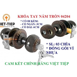 [Hỏa tốc HCM] KHÓA TAY NẮM TRÒN VIỆT TIỆP 04204 -BH 2 NĂM