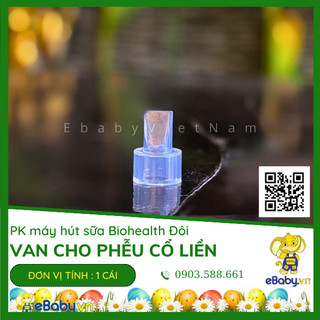 Van Chân Không Máy Hút Sữa BIOHEALTH dùng cho ĐƠN _ ĐÔI - Hàng Chính Hãng, Giá Tốt - Thay thế van cũ