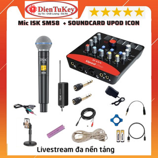 Mic Livestream | Micro thu âm Sound Card ICON UPOD PRO & Mic ISK SM58 Hát Livestream Điện Thoại Hát Autotune