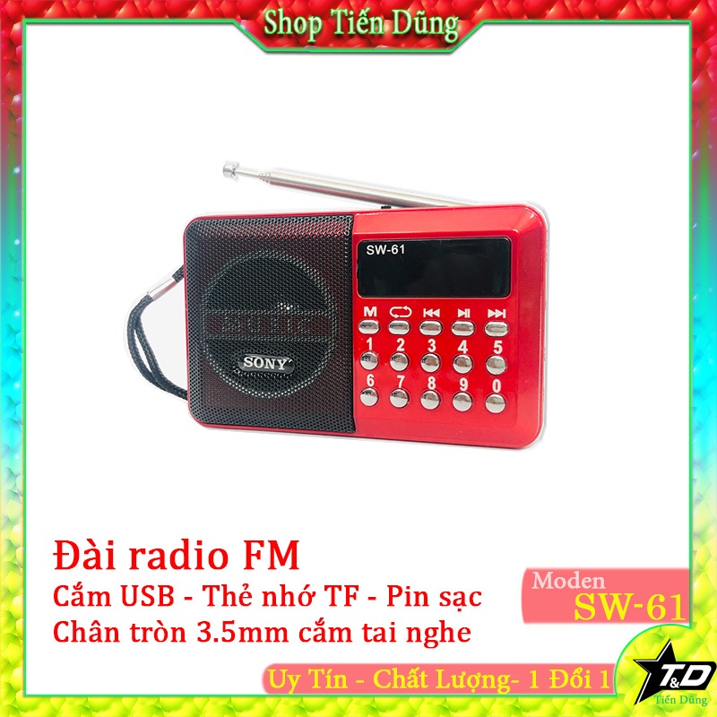 Đài radio FM SW 61 hỗ trợ cắm tai nghe 3.5mm - USB - Thẻ nhớ TF - Loa SW-61 chạy pin sạc âm thanh Hi-Fi