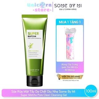 (T8/2024) Sữa Rửa Mặt Tẩy Da Chết Dịu Nhẹ Some By Mi Super Matcha Pore Clean Cleansing Gel 100ml