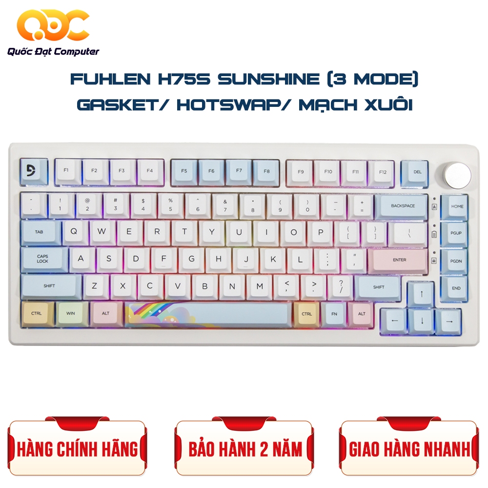 BÀN PHÍM CƠ FUHLEN H75S SUNSHINE 3-MODE/ GASKET/ HOTSWAP/ MẠCH XUÔI
