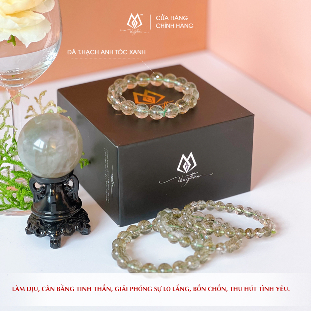 Vòng Tay Thạch Anh Tóc Xanh VIP cân bằng tinh thần, giải phóng sự lo lắng, bồn chồn, thu hút tình yêu.