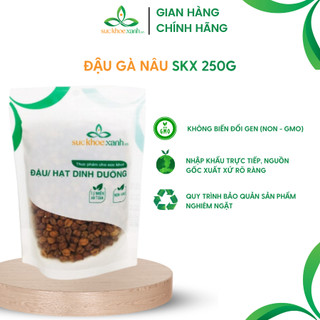 Đậu gà nâu Sức Khỏe Xanh - 250g/túi - Nhập khẩu Ấn Độ chính hãng