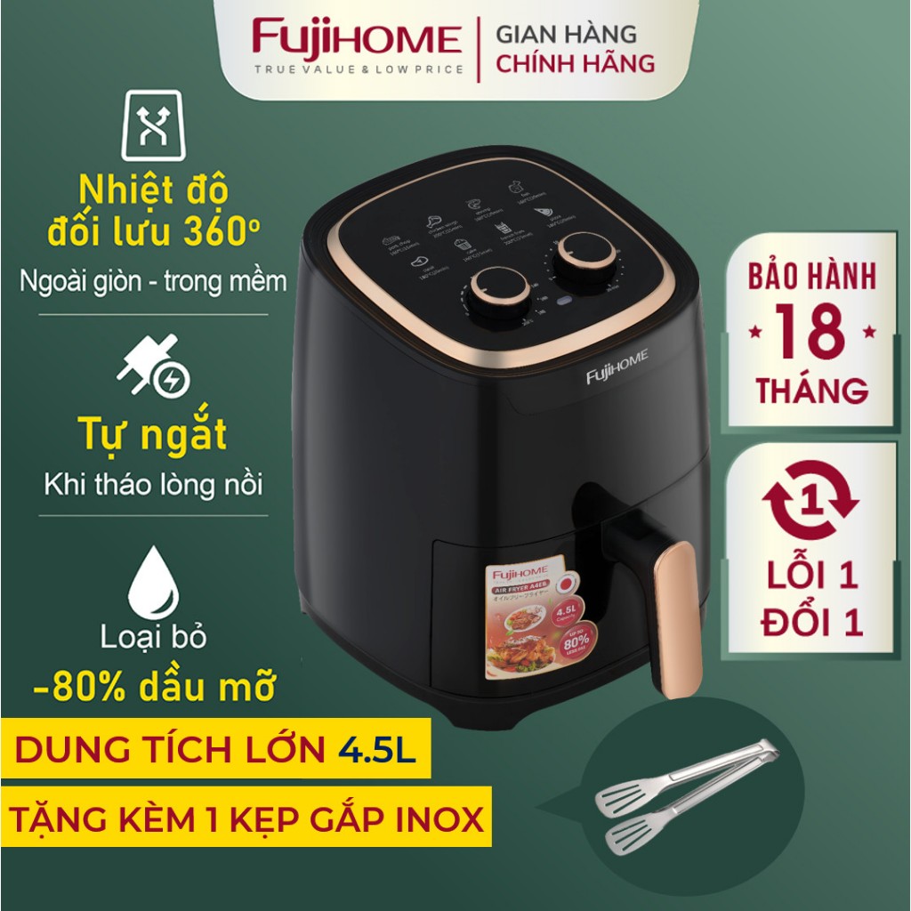 Nồi chiên không dầu 4,5L màu đen Nhật Bản Nhập Khẩu tự ngắt Fujihome tặng kèm gắp