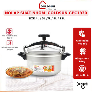 Nồi áp suất nhôm đáy từ đa năng Goldsun GPC1930 dung tích 4L,5L,7L,9L,11L dùng cho mọi loại bếp, bảo hành chính hãng
