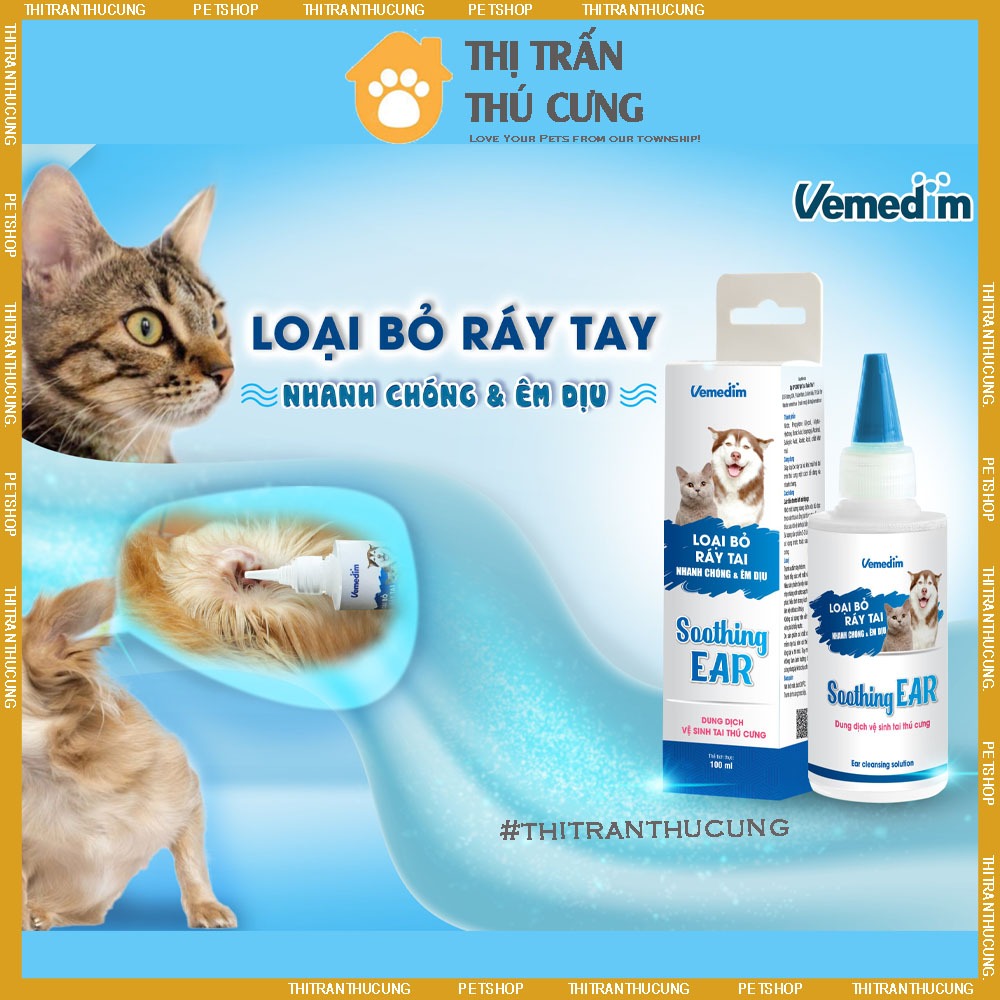 Vemedim Soothing Ear - Dung dịch vệ sinh tai thú cưng 100ml