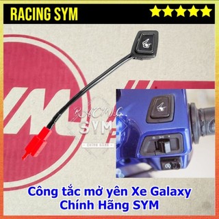 Công tắc mở yên xe Galaxy Chính Hãng SYM