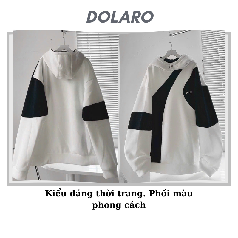 Áo hoodie phối màu DOLARO, áo khoác hoodie nỉ cao cấp form rộng thêu chữ