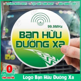 Combo 5 logo sticker Bạn Hữu Đường Xa dán ô tô đường kính 10cm