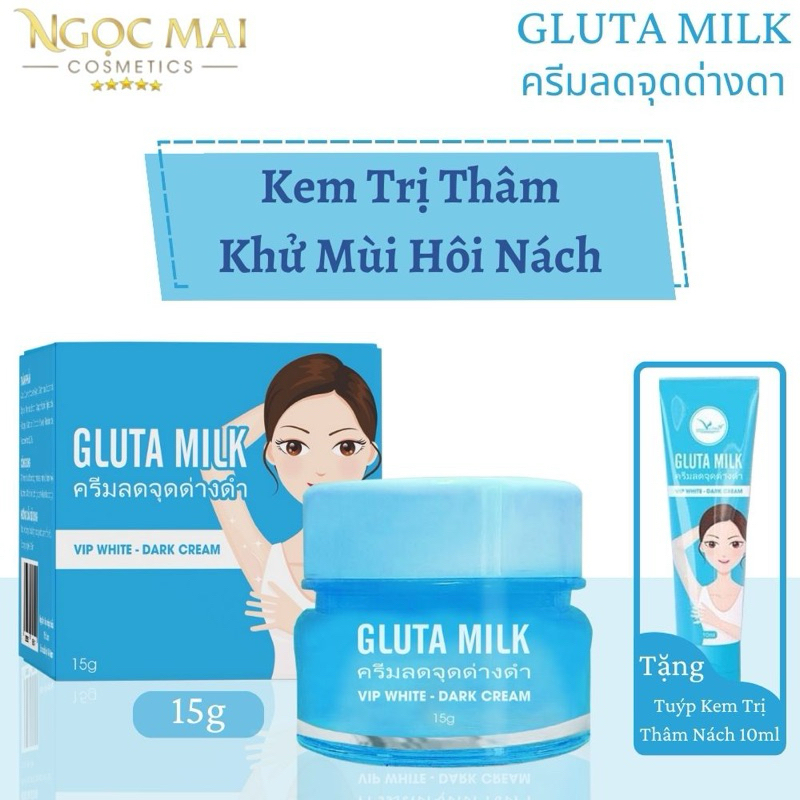 KEM GIẢM THÂM NÁCH COLLAGEN GLUTA MILK THÁI LAN