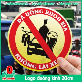 Logo Đã Uống Ruọu Bia Không Lái Xe dán ôtô an toàn giao thông