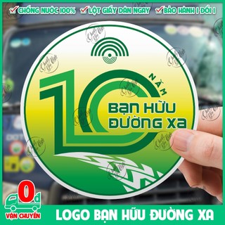 Combo logo 10 Năm Bạn Hữu Đường Xa sticker hình dán ô tô