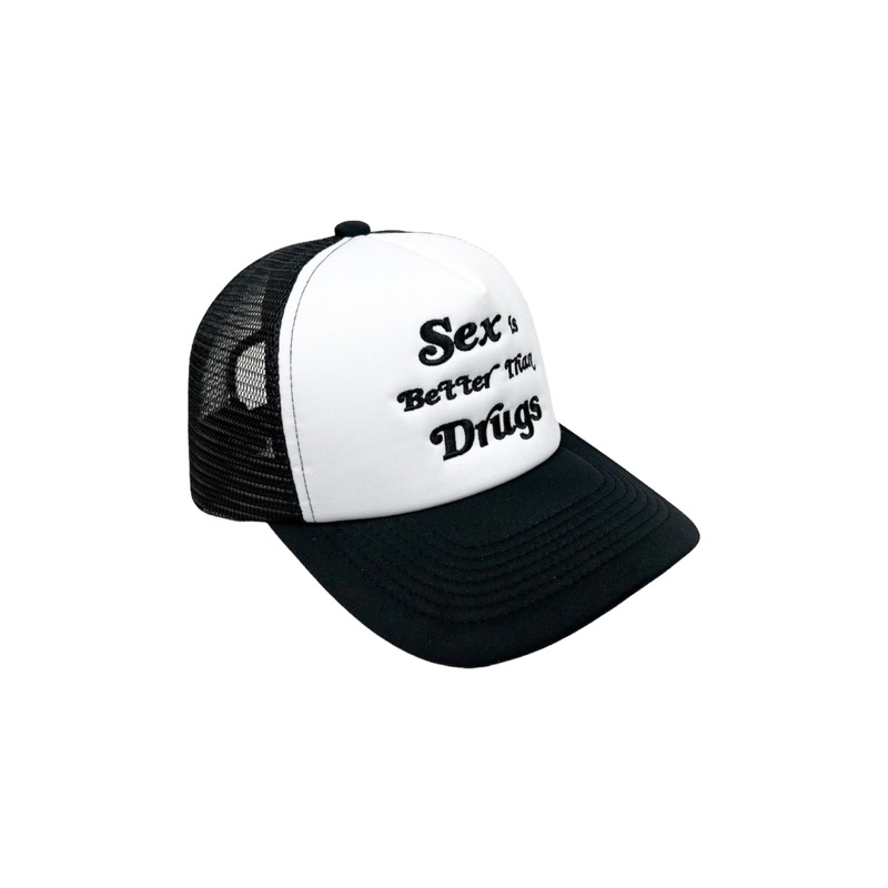 "SEX IS BETTER THAN DRUGS" - Mũ trucker