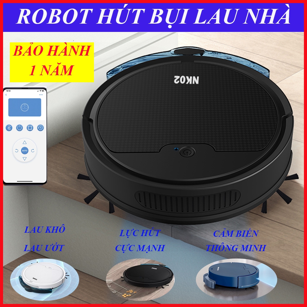 Robot Hút Bụi Lau Nhà NK02, Máy Hút Bụi Tự Động. Điều Khiển Qua APP Điện Thoại, Lực Hút Cực Mạnh, Lau Uớt Có Khay Nước.