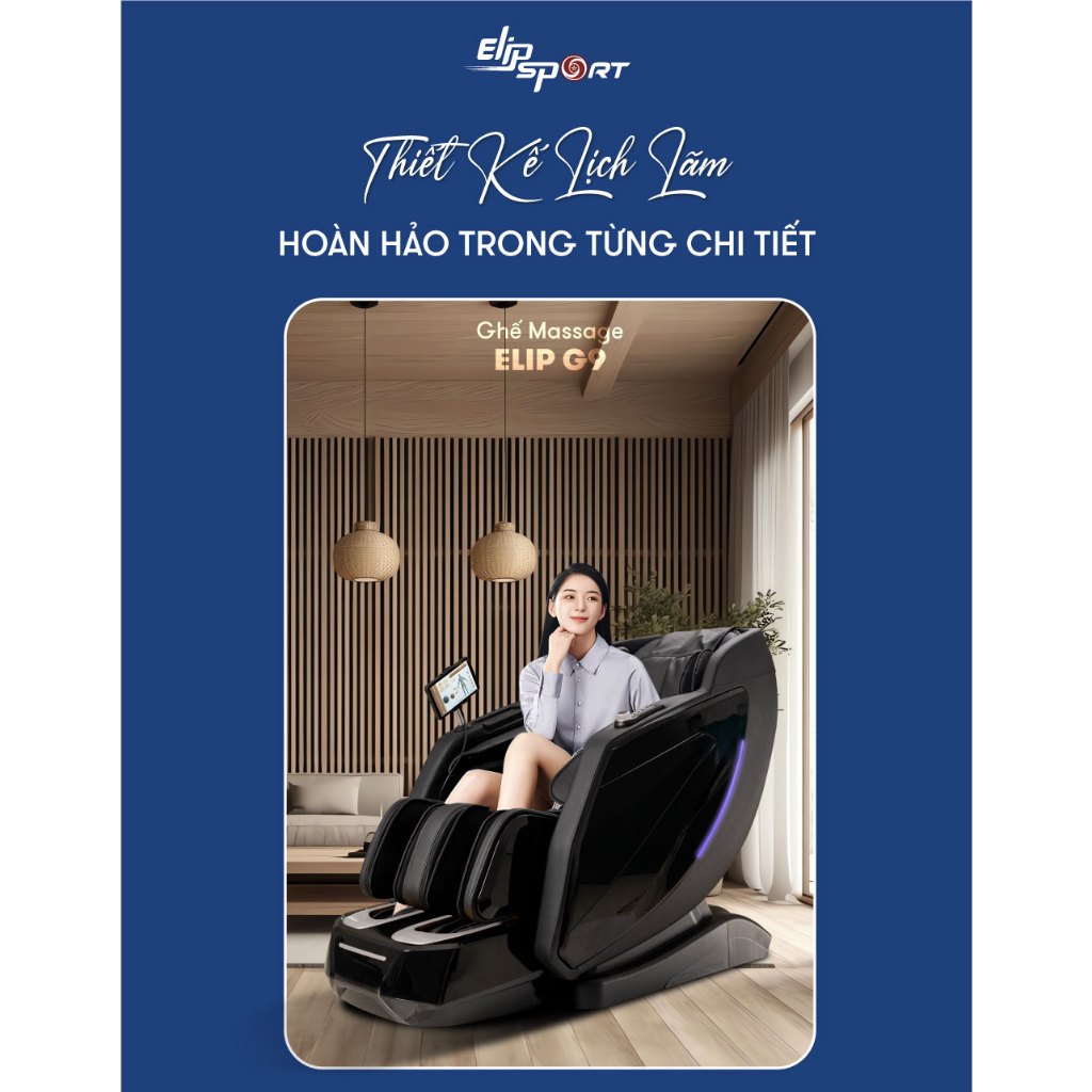 Ghế Massage ELIP G9 - Công nghệ massage 5D, Mát xa chân chuyên sâu, Matxa không trọng lực, Matxa kéo giãn chuyên nghiệp