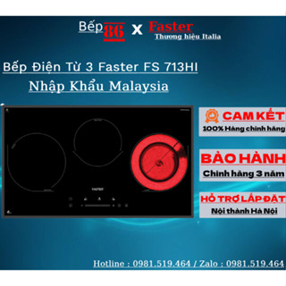 Bếp điện từ 3 vùng Faster 713HI - Nhập khẩu nguyên chiếc Malaysia