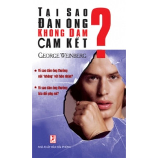 Sách tl - tại sao đàn ông không dám cam kết ?