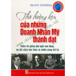 Sách tl - thời hoàng kim của những danh nhân mỹ thành đạt