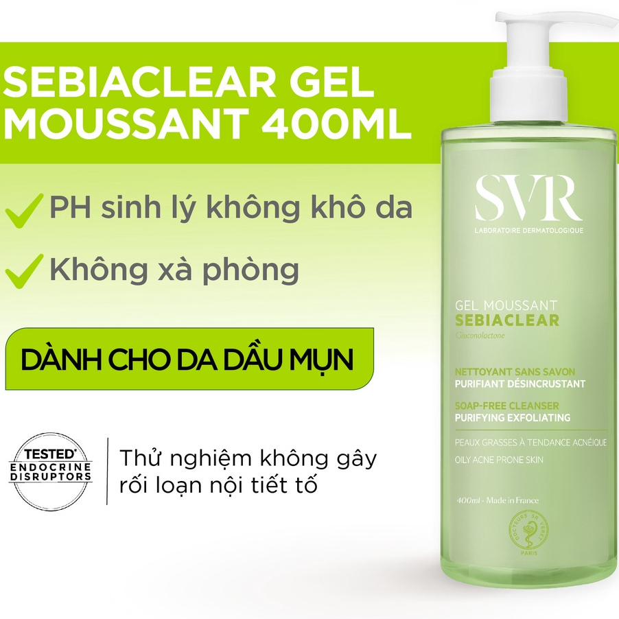Sữa rửa mặt SVR cho da dầu mụn - SVR Sebiaclear Gel Moussant 200ml-400ml loại bỏ tế bào da chết ngăn ngừa mụn chính hãng