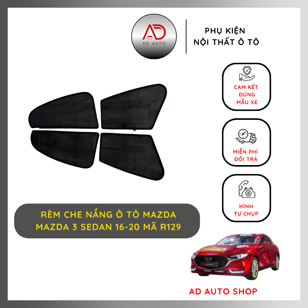 Rèm che nắng ô tô MAZDA MAZDA 3 SEDAN đời 2016-2020 không bạc màu, rèm che nắng xe hơi cách nắng vào trong xe - AD AUTO