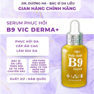 CHÍNH HÃNG | Serum B9 Vic Derma Folic Acid Phục Hồi Trẻ Hóa Vicderma - Bác Sĩ da liễu Dương Hà