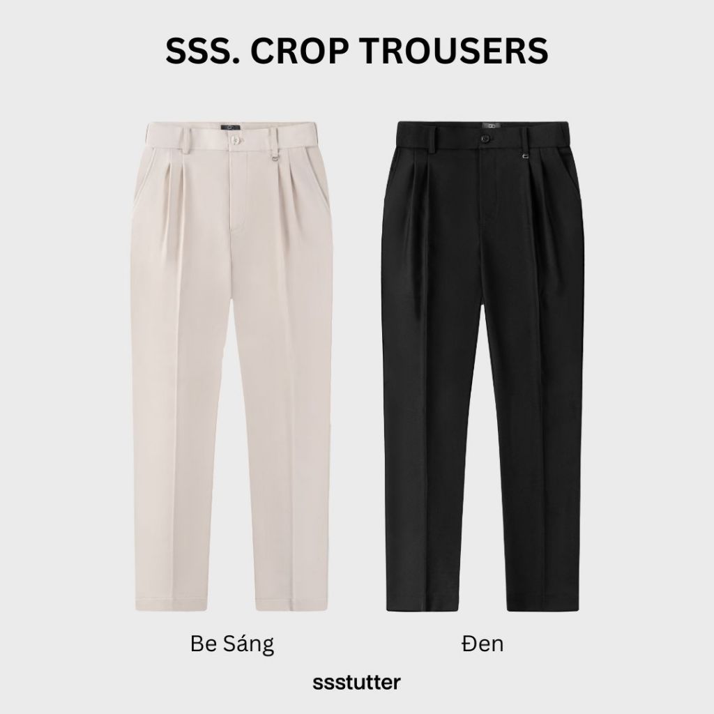 Quần âu ống đứng nam dáng cropped SSSTUTTER xếp li có móc khoen đỉa tôn dáng linh hoạt đi làm đi chơi SSS. CROP TROUSERS