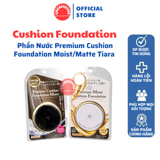 Phấn Nước Premium Cushion Foundation Moist/Matte Tiara Girl TG Nhật Bản