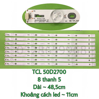 Bộ led tv tcl 50d2700 - bộ gồm 8 thanh 5bóng