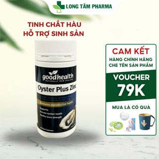 Tinh chất hàu Oyster Plus Zin C Goodhealth giúp tăng chất lượng tinh trùng