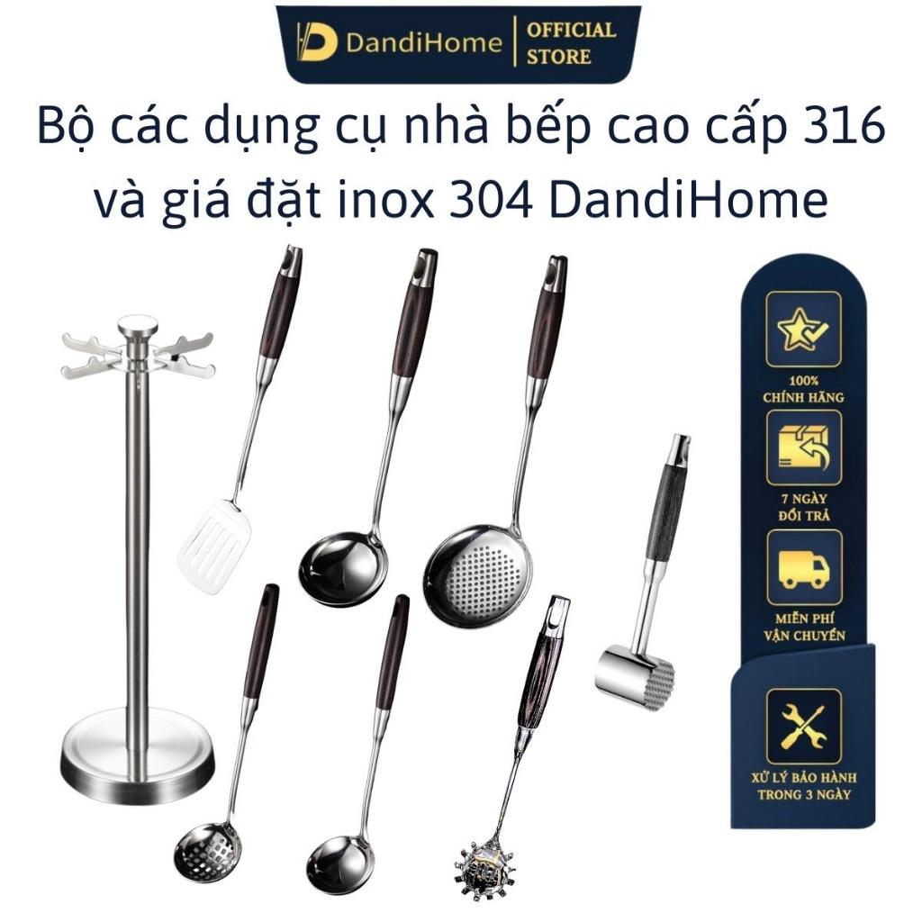 Bộ dụng cụ nhà bếp inox 316 và giá đặt inox 304 DandiHome cao cấp, sang trọng