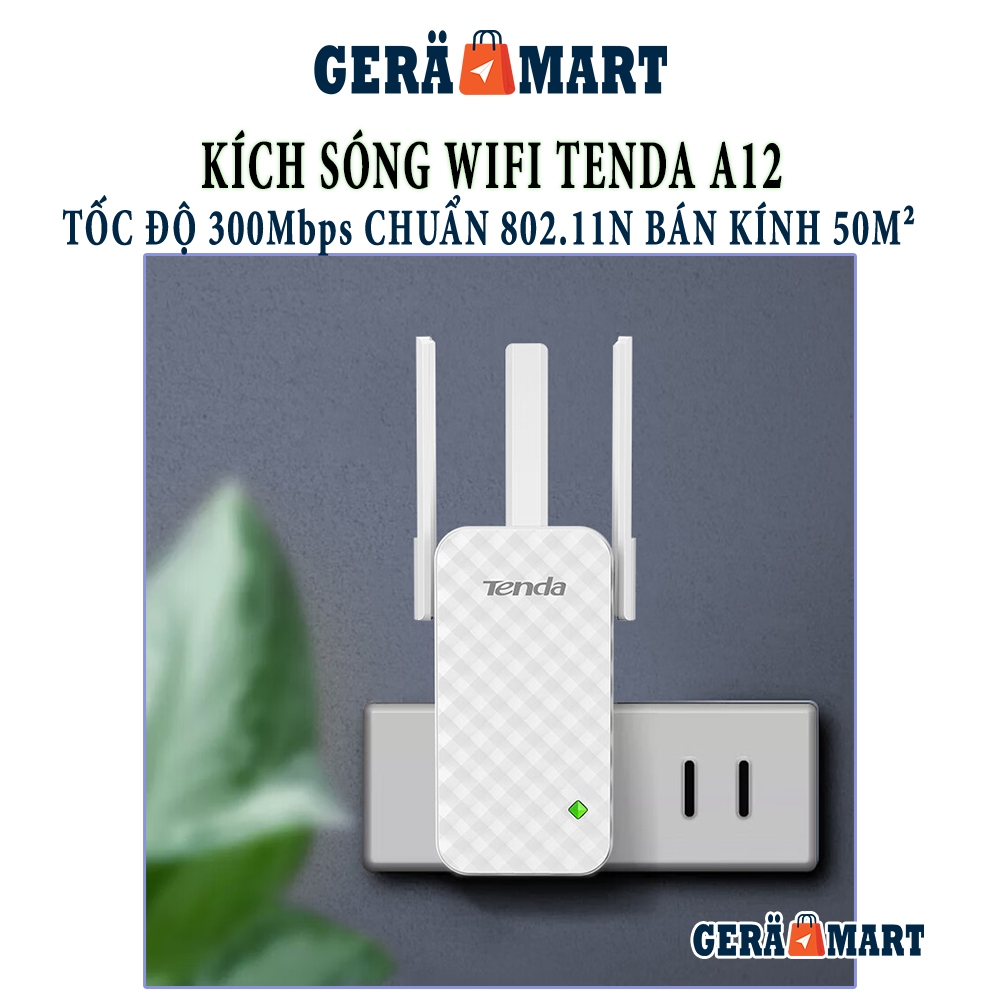 Kích Sóng Wifi Tenda A12 3 Râu Tốc độ 300Mbps chuẩn 802.11N hàng mới chính hãng