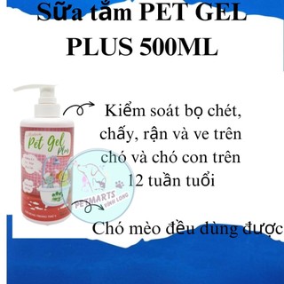 Sữa Tắm Pet Gel Plus 500ML - Diệt Ve Rận Bọ Chét Cho Chó Mèo